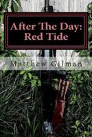 After the Day: Red Tide 1502318288 Book Cover