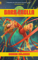 Barbarella: Woman Untamed 1524121029 Book Cover