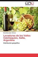 Levaduras de Los Valles Calchaquies, Salta, Argentina 3659024139 Book Cover