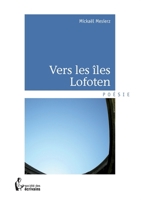 Vers les îles Lofoten (French Edition) 2748390032 Book Cover