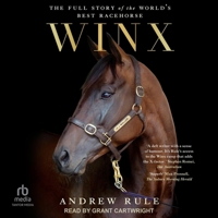 Winx: The Full Story of the World's Best Racehorse B0FC6PD167 Book Cover