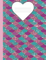 Composition Book Mermaid Glitter - Marble Wide Ruled: 100 Lined Pages 1717881750 Book Cover