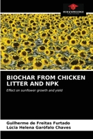 Biochar from Chicken Litter and Npk 6203654302 Book Cover