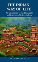 The Indian Way Of Life B0BV7WV1F7 Book Cover