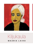 Kiljukaula (Finnish Edition) 9528098061 Book Cover