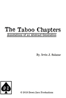 The Taboo Chapters: Annotations of an Abstract Generation 1693962187 Book Cover