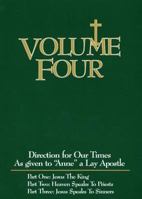 Volume Four: Jesus the King (Directions for Our Times) (Directions for Our Times as Given to) 0976684136 Book Cover