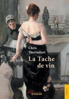 La Tache de vin 235485630X Book Cover