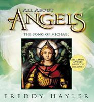 All About Angels: The Song of Michael 0883684942 Book Cover