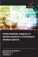 Podstawowe PojEcia W Nowoczesnych Systemach Operacyjnych (Polish Edition) 6208430550 Book Cover