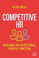 Competitive HR: Building an Exceptional People Function 1398601268 Book Cover