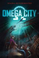 Omega City 0545940664 Book Cover