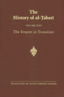 Empire in Transition-Alt24: The Empire in Transition: The Caliphates of Sulayman, 'Umar, and Yazid A.D. 715-724/A.H. 97-105 0791400735 Book Cover