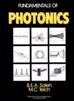 Fundamentals of Photonics (Wiley Series in Pure and Applied Optics)