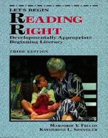 Let's Begin Reading Right: Developmentally Appropriate Beginning Literacy 0023372834 Book Cover