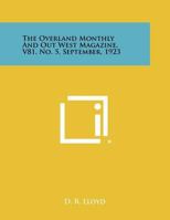 The Overland Monthly and Out West Magazine, V81, No. 5, September, 1923 1258525992 Book Cover