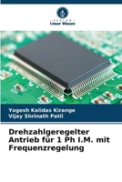 Drehzahlgeregelter Antrieb für 1 Ph I.M. mit Frequenzregelung 620685096X Book Cover