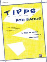 T-I-P-P-S for Bands -- Tone * Intonation * Phrasing * Precision * Style: For Developing a Great Band and Maintaining High Playing Standards (Baritone 0769222722 Book Cover