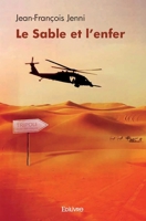 Le Sable et l'enfer (French Edition) 2414390190 Book Cover