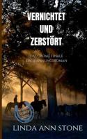 Vernichtet Und Zerstört (Green Valley Serie, Band 18) (German Edition) 3749434646 Book Cover