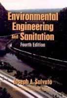 Environmental Engineering and Sanitation (Environmental Science and Technology Series) 0471750778 Book Cover