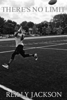 There's No Limit 1517062659 Book Cover