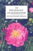 The Psychology of Salesmanship 1499668600 Book Cover