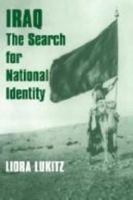 Iraq: The Search for National Identity 0714641286 Book Cover