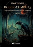 Kober-Combe 1g: Geheimnisumwobener Planet der Hoffnung 3384713214 Book Cover
