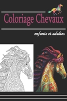 Coloriage Chevaux Enfants et adultes: Livre de coloriage animaux pour enfants, des motifs merveilleux de chevaux à colorier pour enfants et adultes et B087SM4WGJ Book Cover