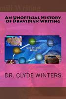 An Unofficial History of Dravidian Writing 1984257838 Book Cover