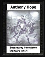 Beaumaroy Home from the Wars 1530594804 Book Cover