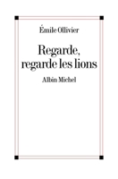 Regarde, regarde les lions 2226462600 Book Cover