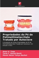 Propriedades do Pó de Polimetilmetacrilato Tratado por Autoclave (Portuguese Edition) 6208358566 Book Cover