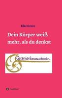 Dein Körper weiß mehr, als du denkst 3746998468 Book Cover