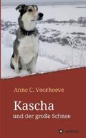 Kascha und der große Schnee 3746993156 Book Cover