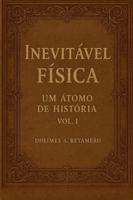 Inevitável Física (Portuguese Edition) B0G547XRJ4 Book Cover