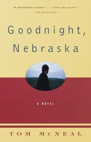 Goodnight, Nebraska 0375704299 Book Cover