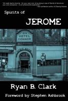 Spirits of Jerome: A Work of Speculative Fiction 0692915362 Book Cover