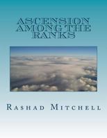 Ascension Among The Ranks 1500229423 Book Cover