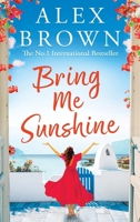 Bring Me Sunshine 1836030789 Book Cover