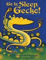 Go To Sleep, Gecko!: A Balinese Folktale 0874837804 Book Cover