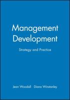 Management Development: Strategy and Practice (Human Resource Management in Action) 0631198660 Book Cover