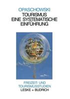Tourismus: Eine Systematische Einfuhrung Analysen Und Prognosen 3322957209 Book Cover