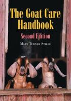 Goat Care Handbook 0786423153 Book Cover