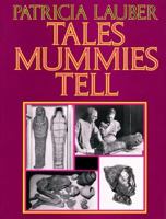 Tales Mummies Tell 0590292013 Book Cover
