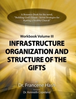 Infrastructure, Organization, and Structure of the Gifts 1105929329 Book Cover