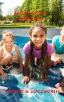 After-School Programs B0F7828CWR Book Cover