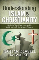 Understanding Islam and Christianity 0736949909 Book Cover