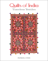 Quilts of India: Timeless Textiles 9381523932 Book Cover